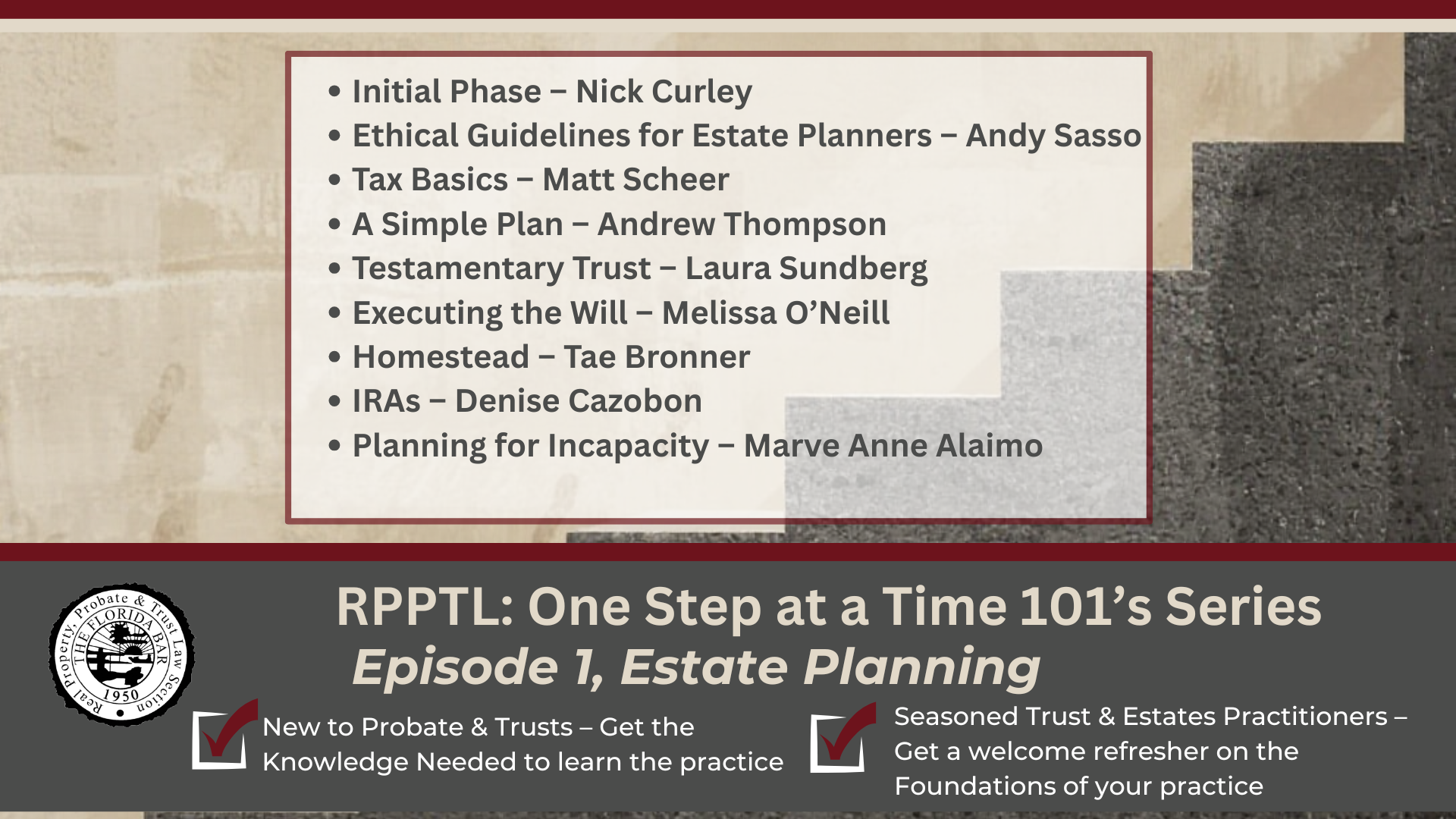 Estate Planning (Part of the RPPTL: One Step at a Time 101’s Series)