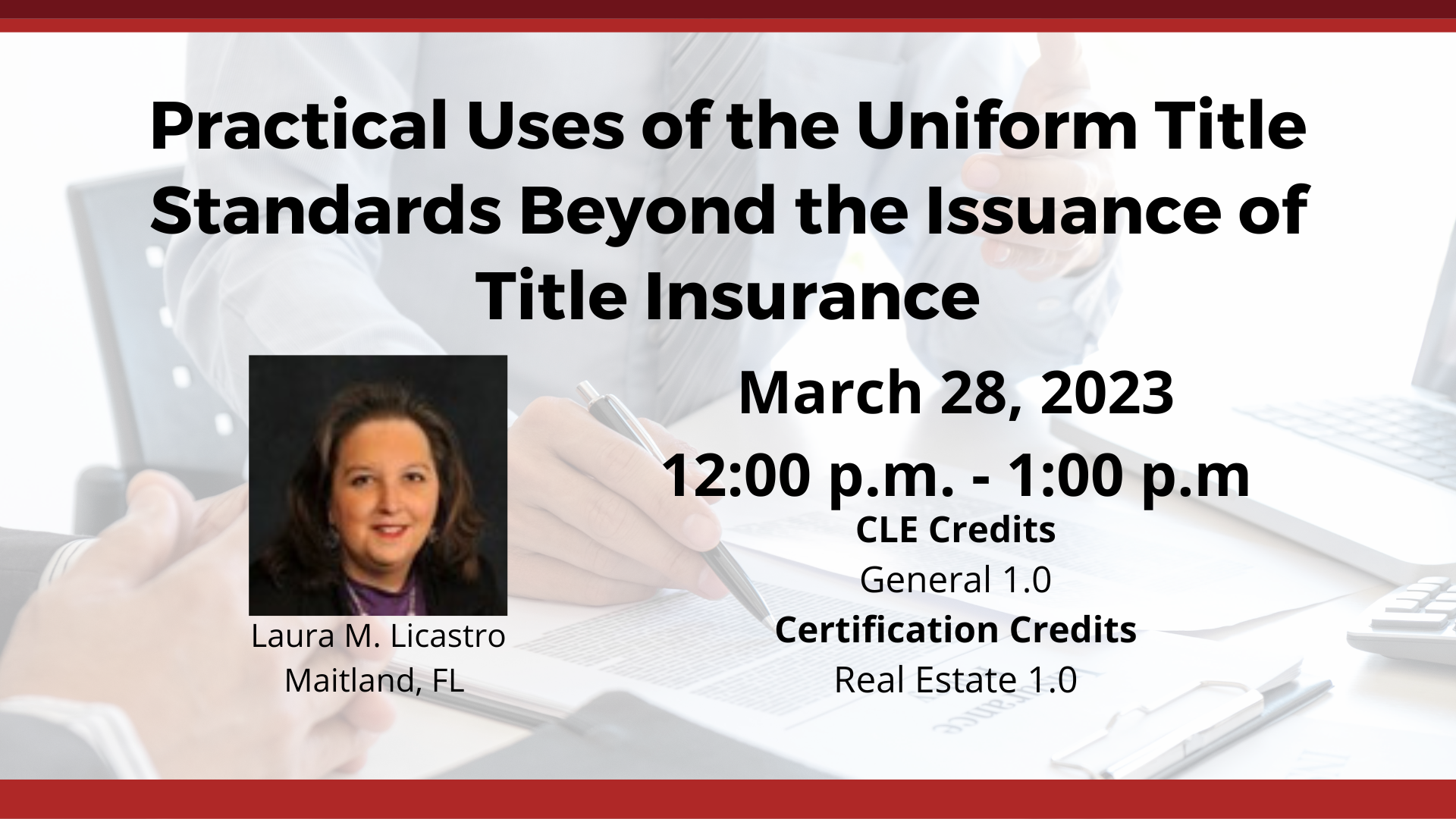 Practical Uses of the Uniform Title Standards Beyond the Issuance of Title Insurance