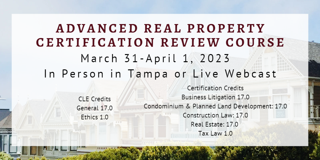 Advanced Real Property Certification Review Course 2023