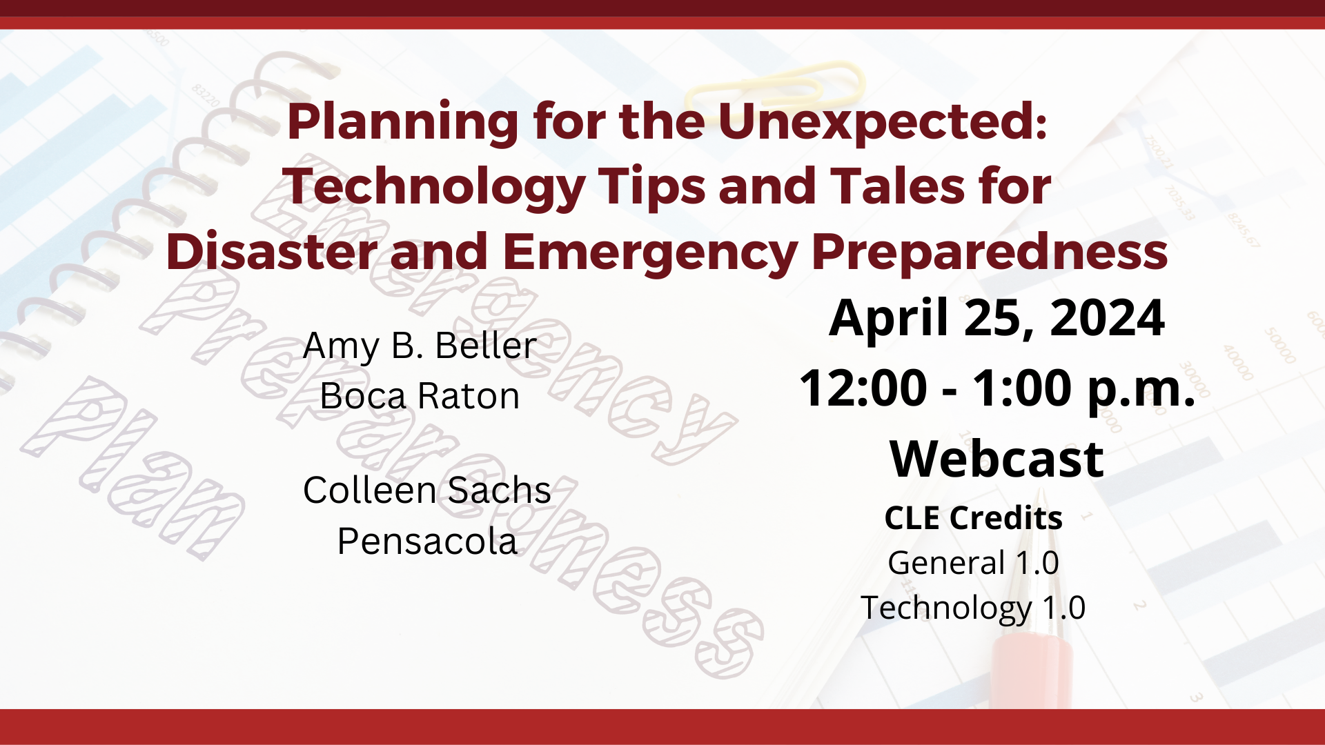 Planning for the Unexpected: Technology Tips and Tales for Disaster and Emergency Preparedness