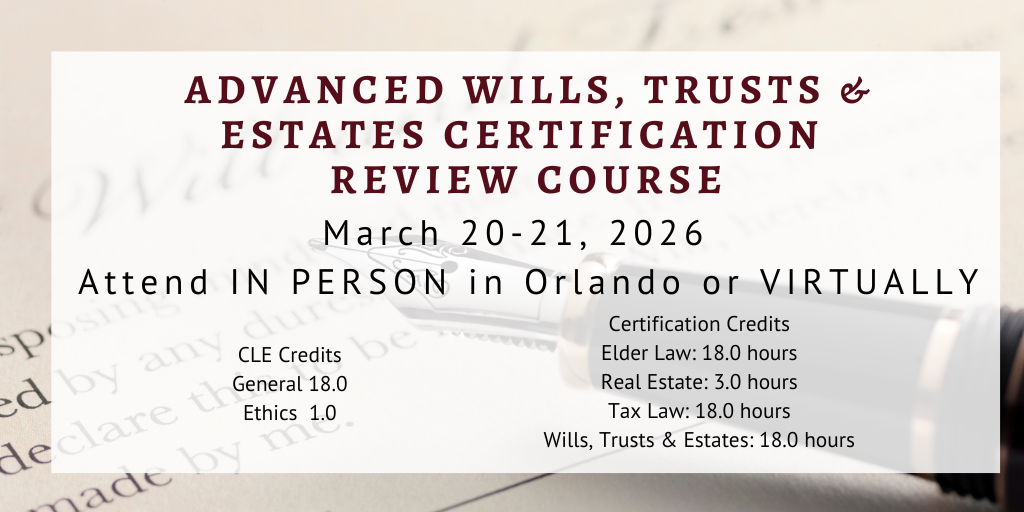 9426 Advanced Wills, Trusts & Estates Certification Review Course 2026